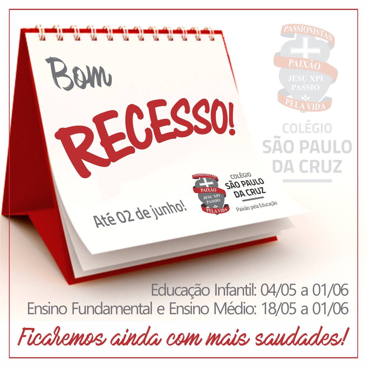 MENSAGEM PARA AS FAMÍLIAS - DIREÇÃO E COORDENAÇÕES - Colégio São Paulo da Cruz | Barreiro | BH MENSAGEM PARA AS FAMÍLIAS - DIREÇÃO E COORDENAÇÕES - Colégio São Paulo da Cruz | Barreiro | BH